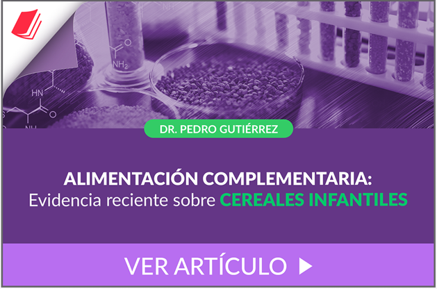 alimentacion complementaria evidencia reciente sobre cereales infantiles