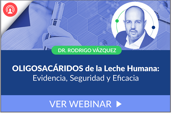 Webinar Oligosacaridos de la leche humana: evidencia, seguridad y eficacia