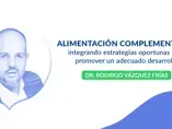 Conferencia: "Alimentación complementaria: integrando estrategias oportunas para promover un acuerdo desarrollo" (videos)