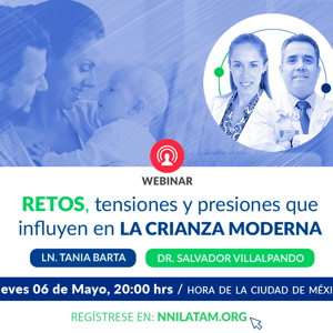 RETOS, tensiones y presiones que influyen en LA CRIANZA MODERNA