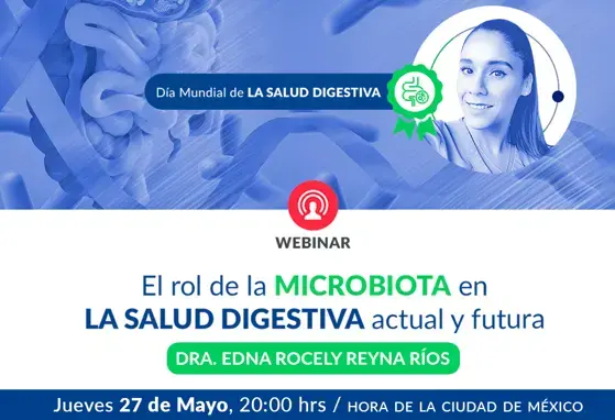 El rol de la MICROBIOTA en LA SALUD DIGESTIVA actual y futura El rol de la MICROBIOTA en LA SALUD DIGESTIVA actual y futura