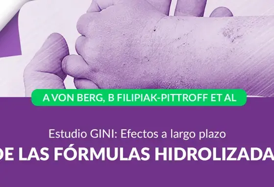 Estudio GINI: Efectos a largo plazo de las fórmulas hidrolizadas Estudio GINI: Efectos a largo plazo de las fórmulas hidrolizadas