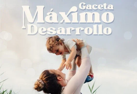 Gaceta Máximo Desarrollo Integral - Tomo 1