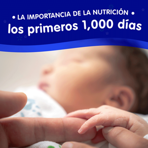 La importancia de la nutrición los primeros 1,000 días 