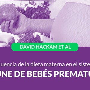Influencia de la dieta materna en el sistema inmune de bebés prematuros