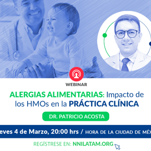  ALERGIAS ALIMENTARIAS: Impacto de los HMOs en LA PRÁCTICA CLÍNICA (events)