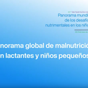 Entrevista con Lynette Neufeld - Cuál es el panorama global de la malnutrición infantil (videos)
