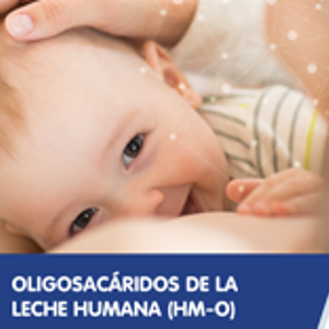 Oligosacáridos de la Leche Humana (HM-O) (infographics)