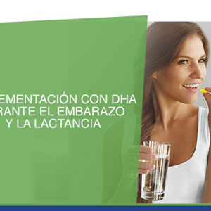 Suplementación con DHA durante el embarazo y la lactancia (infographics)