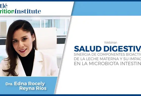 Conferencia "Salud Digestiva sinergia de componentes bioactivos de la leche materna" (videos)