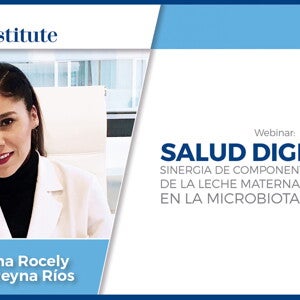 Conferencia "Salud Digestiva sinergia de componentes bioactivos de la leche materna" (videos)