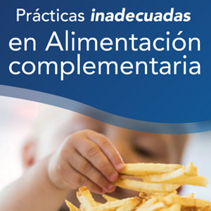 Prácticas inadecuadas en Alimentación complementaria (infographics)