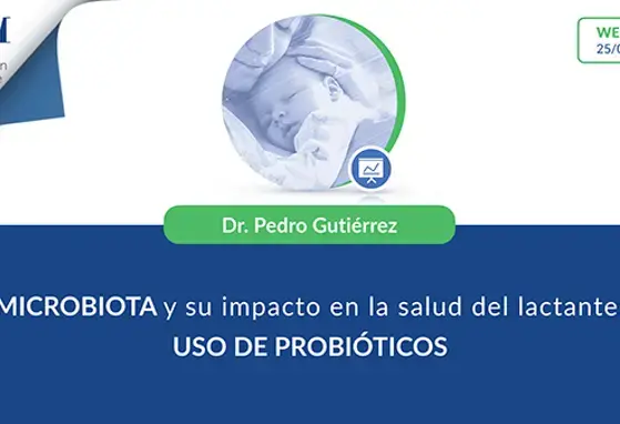Presentación MICROBIOTA y su impacto en la salud del lactante: USO DE PROBIÓTICOS (publications)