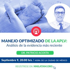 Manejo optimizado de la APLV: Análisis de la evidencia más reciente | 9 de septiembre 2020 20:00hrs CDMX (events)