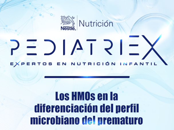 El papel de los HMOs en la diferenciación del perfil microbiano del prematuro - Pediatriex