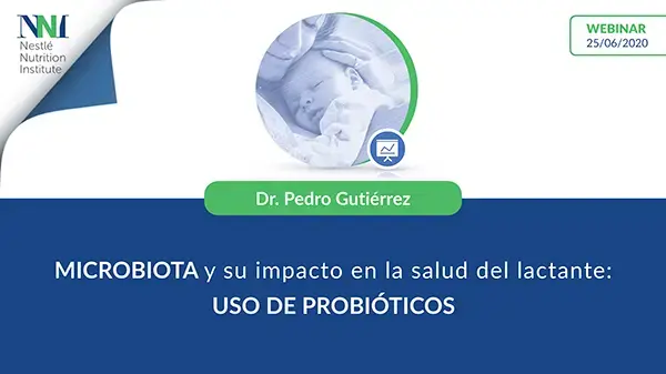 Presentación MICROBIOTA y su impacto en la salud del lactante: USO DE PROBIÓTICOS (publications)